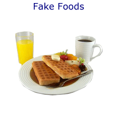 Fake Foods and Drinks
