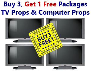 Buy 3 Get 1 FREE TV Props, Buy 3 Get 1 FREE Computer Props, Buy 3 Get 1 FREE PropTVs & Buy 3 Get 1 FREE Laptop Props!