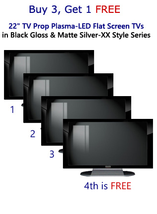 Buy 3 Get 1 FREE 22" TV Prop Plasma-LED-LCD TVs in Gloss Black on Matte Silver